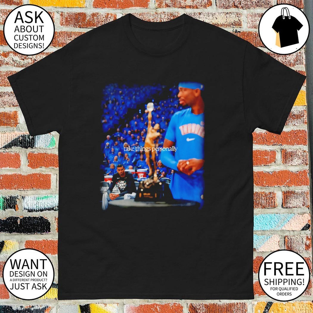 Victor Wembanyama Shai Gilgeous-Alexander OKC Thunder award take things personally shirt