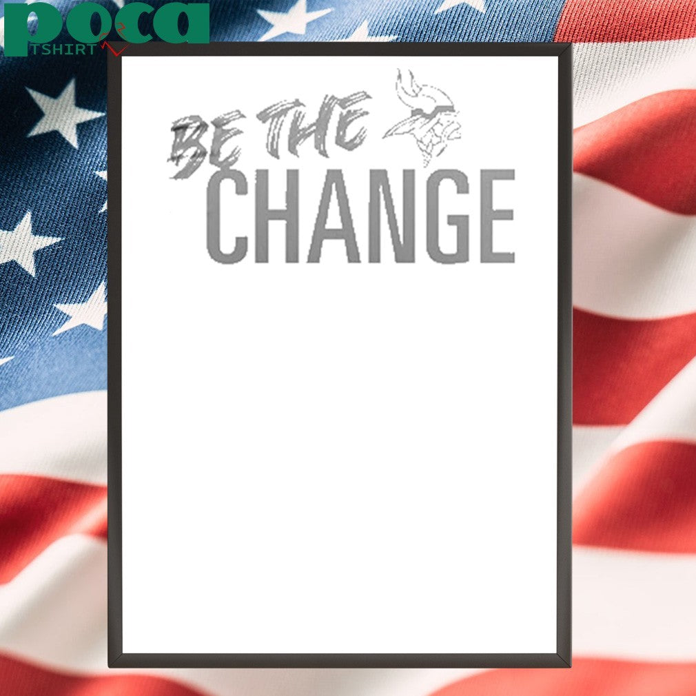 Vikings Be The Change 2025 Shirt