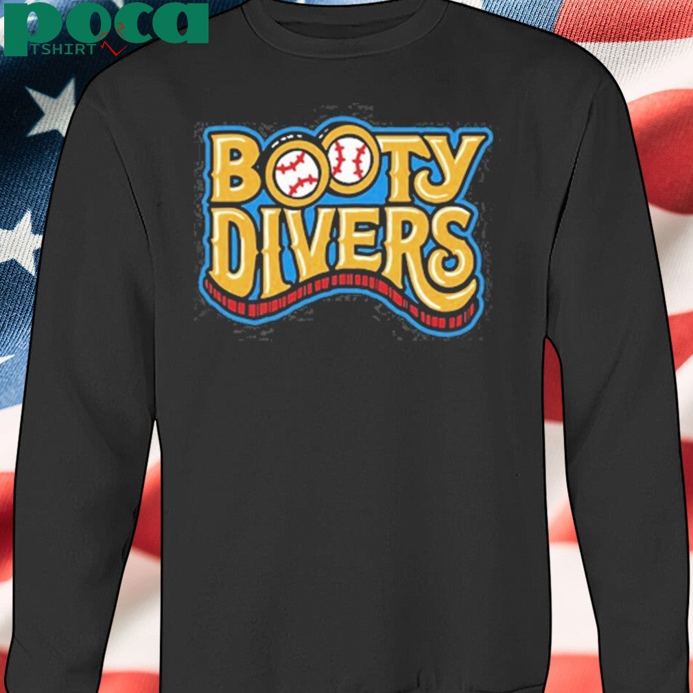 Viva la stool booty divers shirt