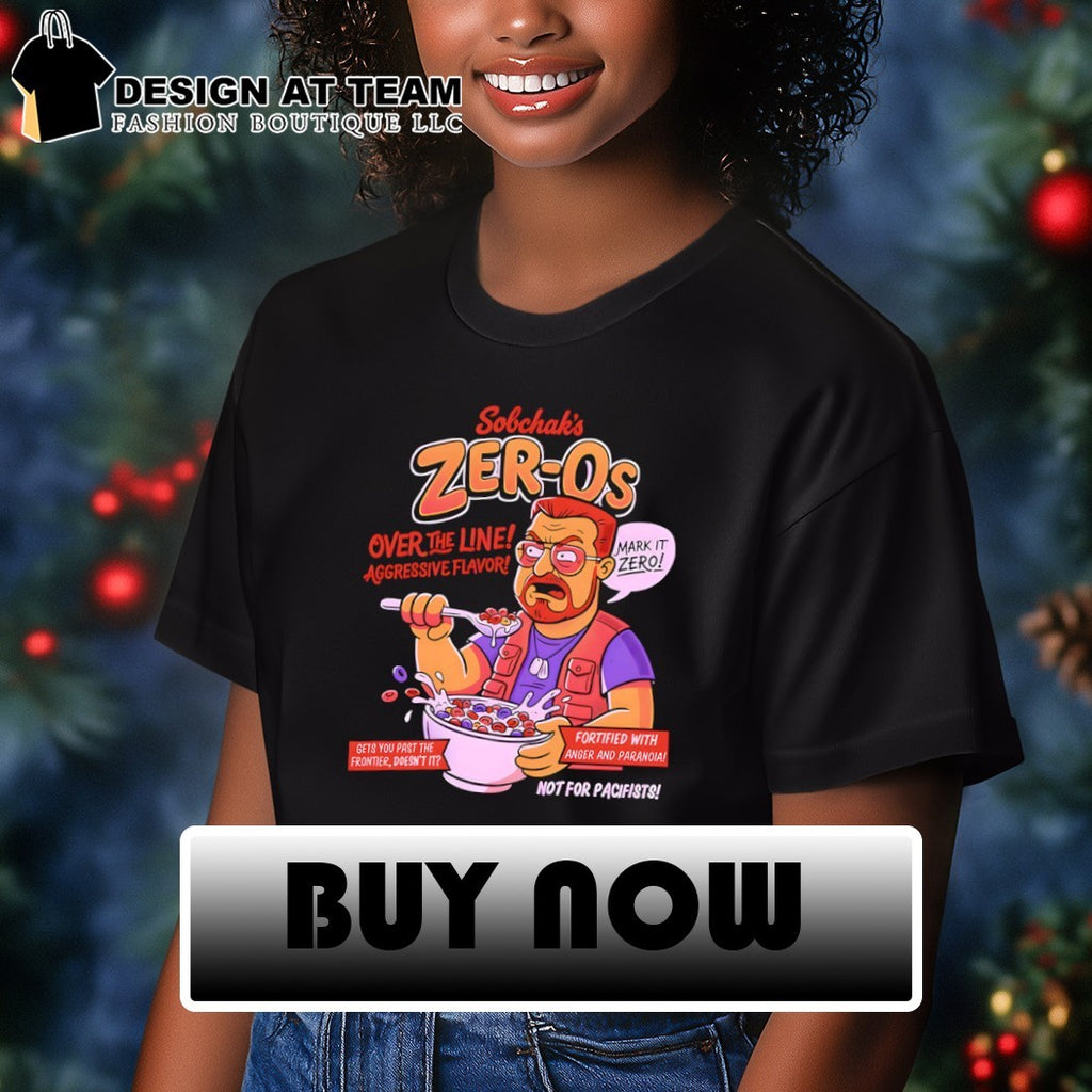 Walter Sobchak from The Big Lebowski Sobchak’s Zeros Over the line Aggressive flavor shirt