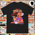 Walter Sobchak from The Big Lebowski Sobchak’s Zeros Over the line Aggressive flavor shirt