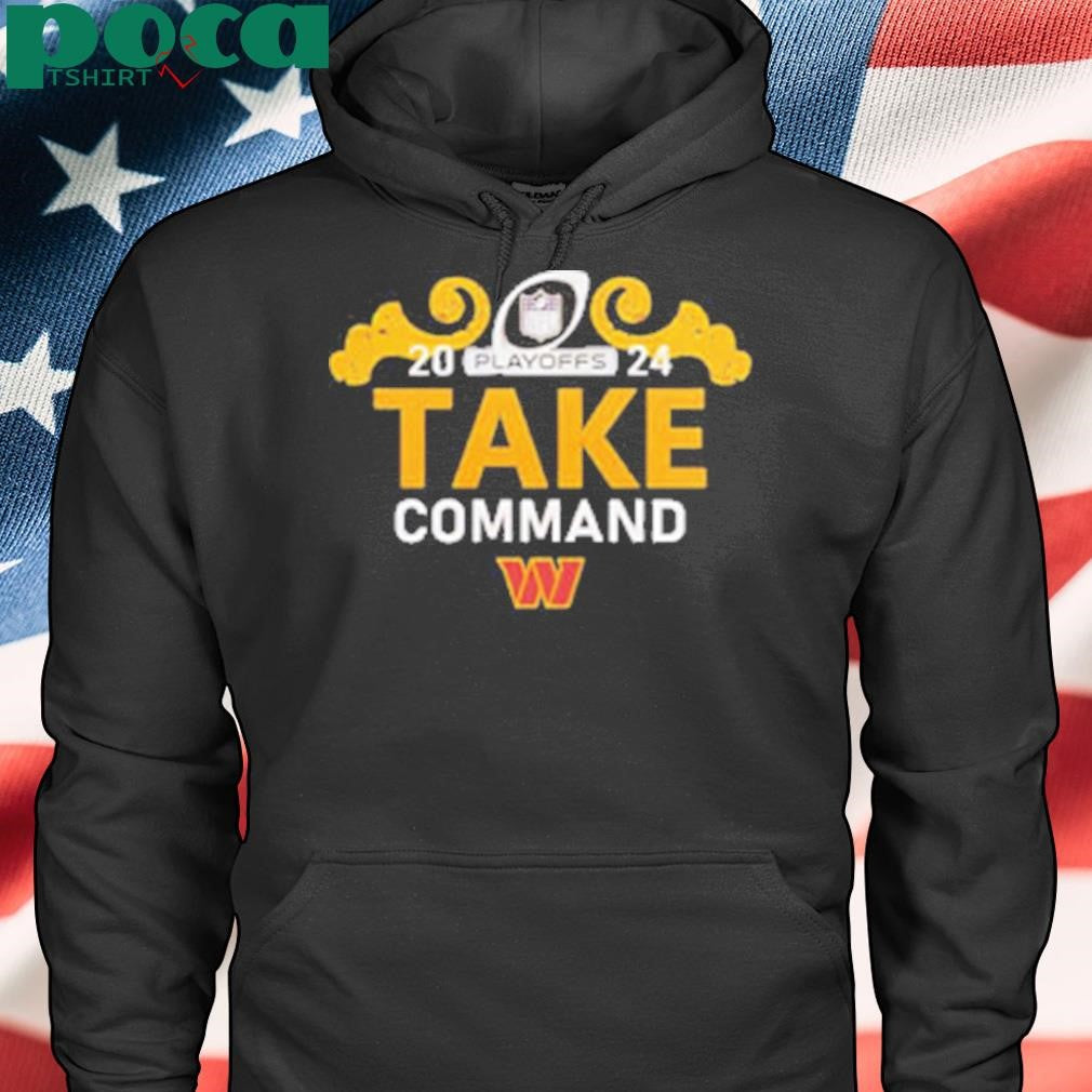 Washington Commanders Clinch Playoffs 2024 Take Command Shirt