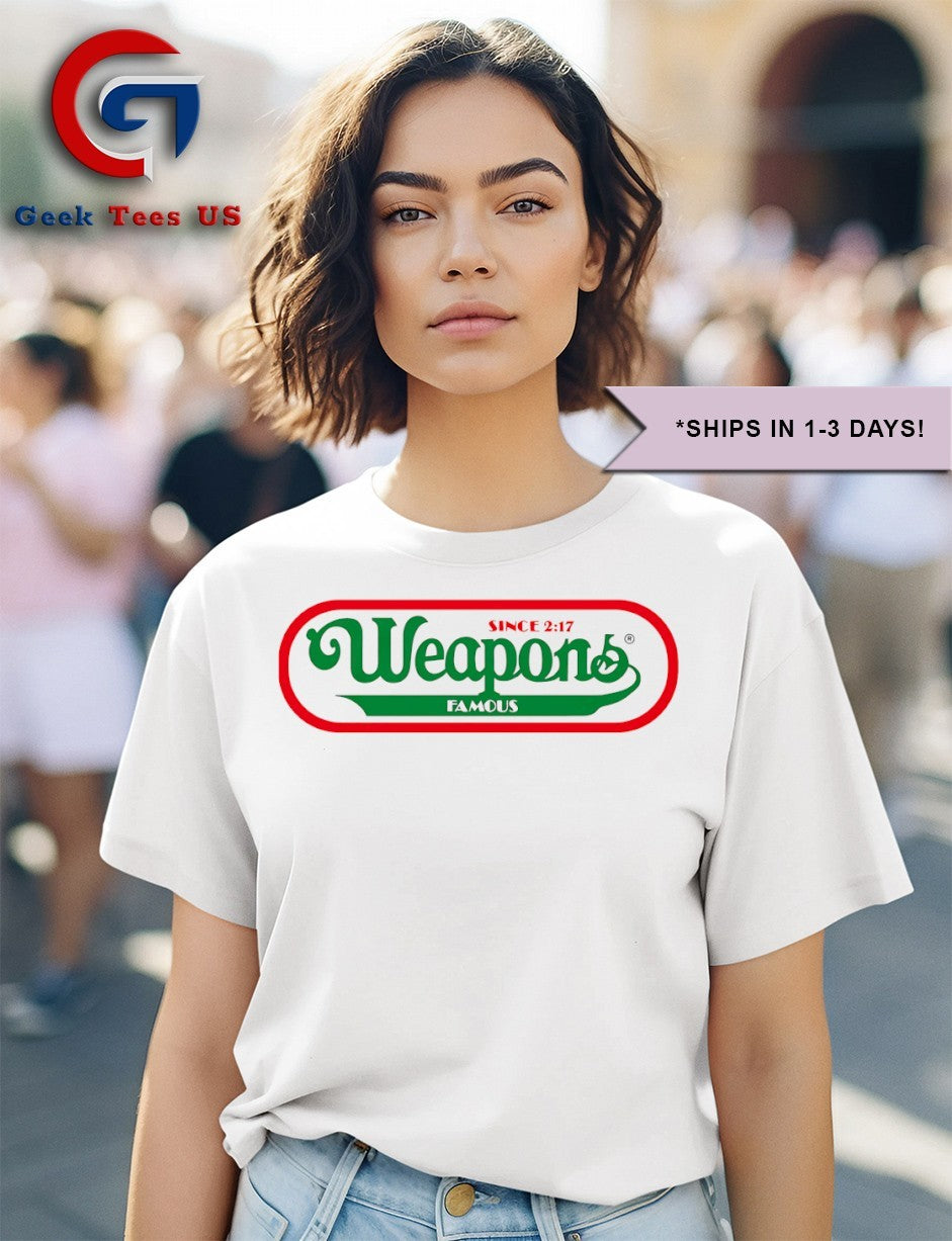 Weapons Famous since 217 shirt