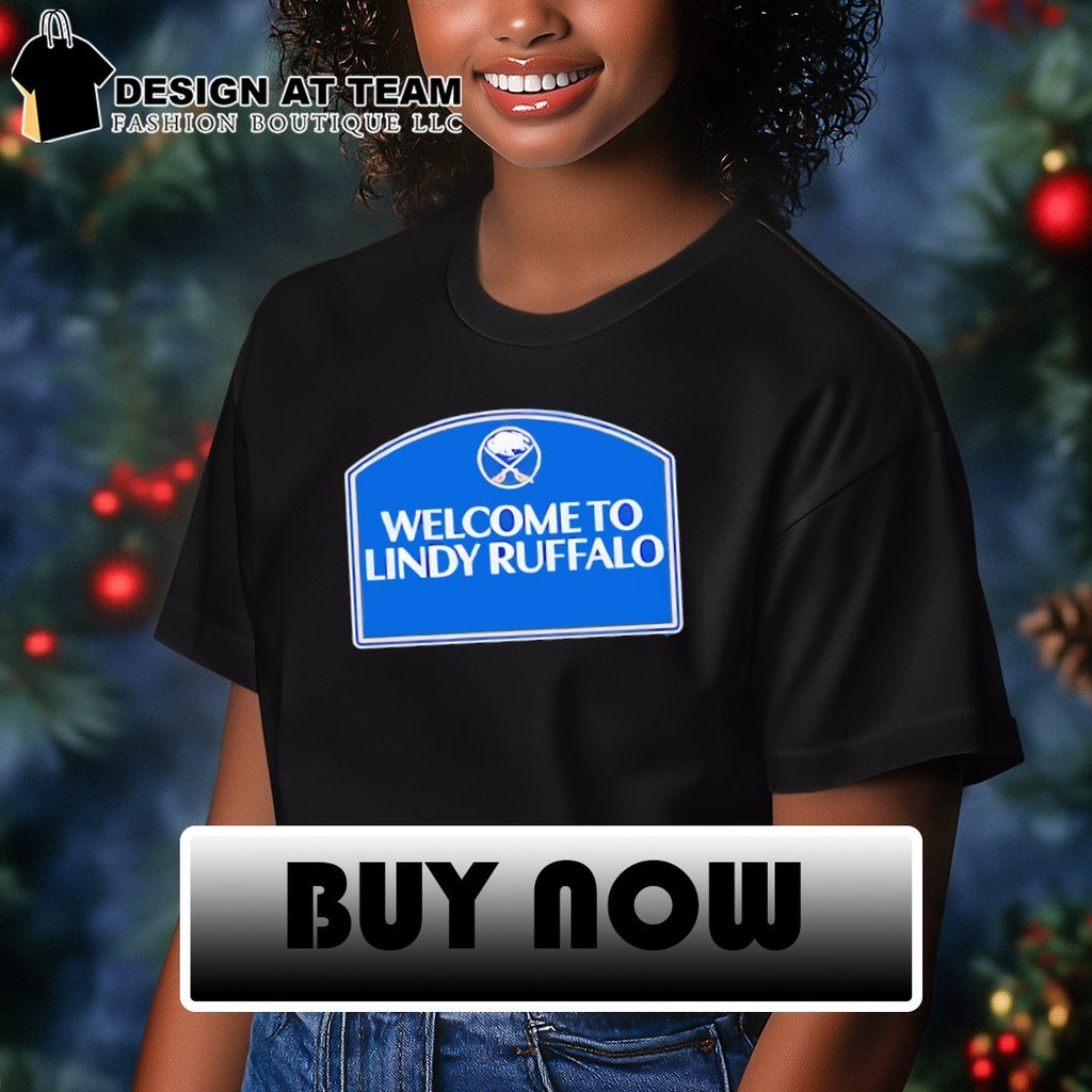 Welcome to Lindy Ruffalo Lindy Ruff Buffalo Sabres Hockey NHL 2026 shirt