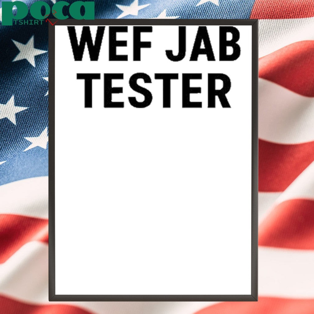 Werecookednews Wef Jab Tester shirt
