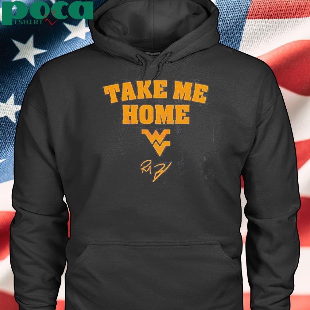 West Virginia Mountaineers Football Rich Rodriguez Take Me Home Shirt