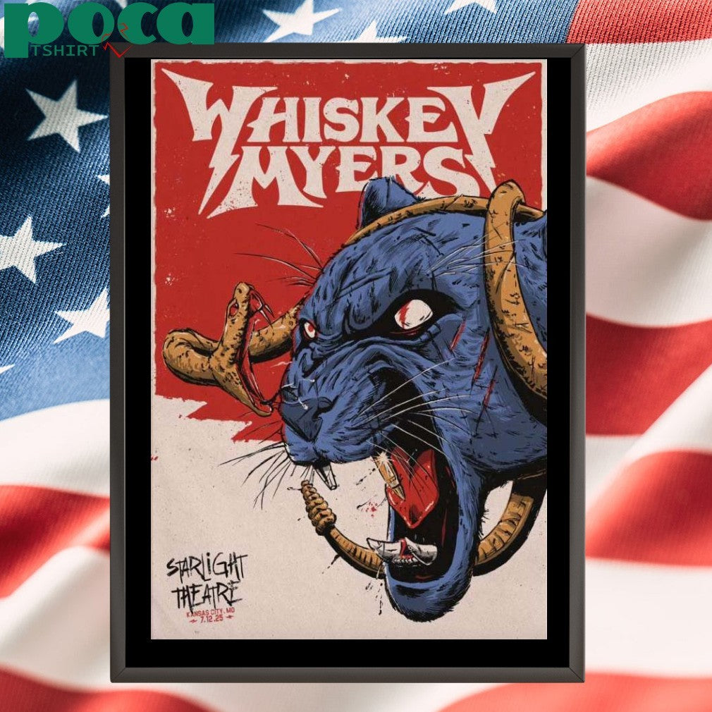 Whiskey Myers 7-12-2025 Starlight Theatre In Kansas City MO Poster shirt