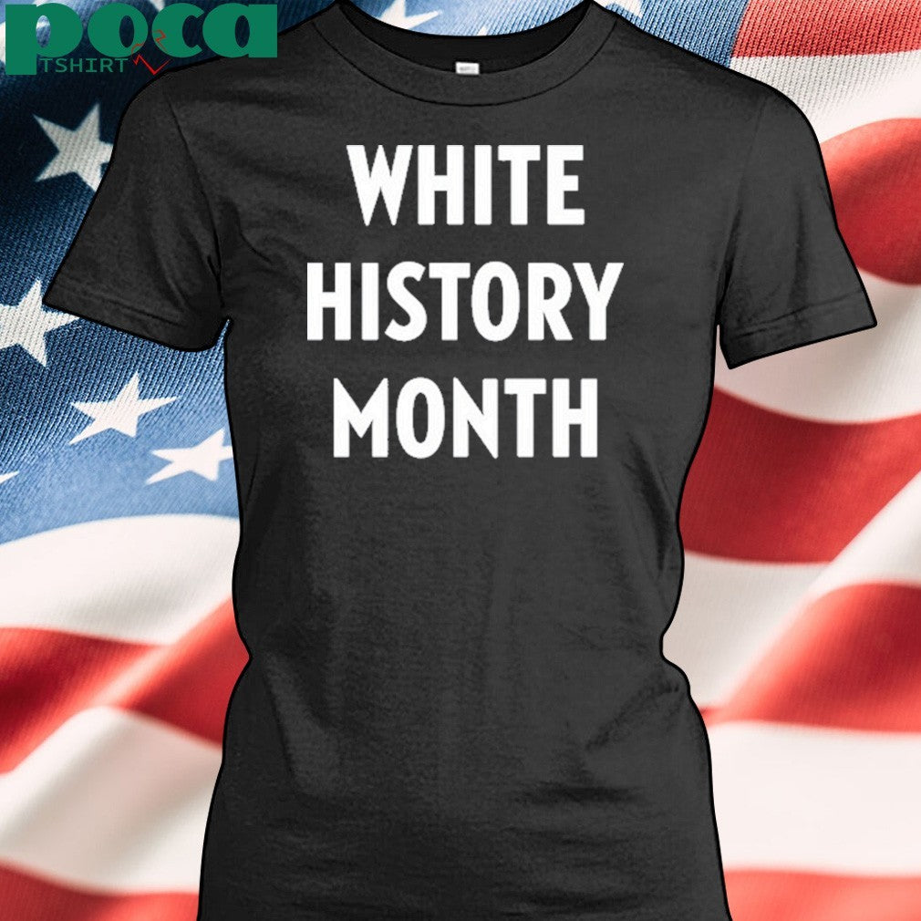 White History Month shirt