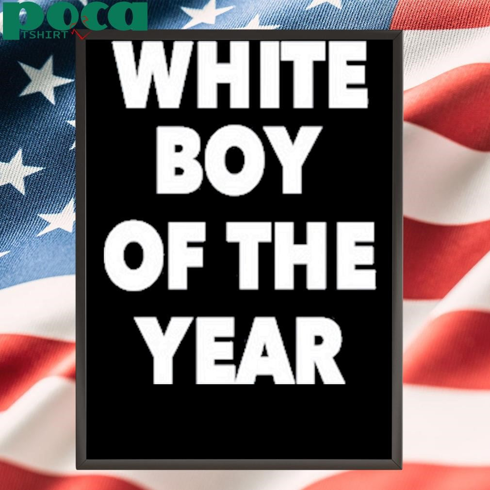 White Βοy Of The Year T-Shirt