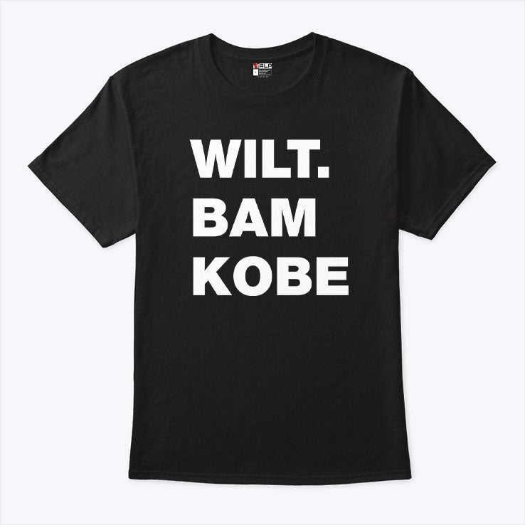 Wilt Bam Kobe T Shirt