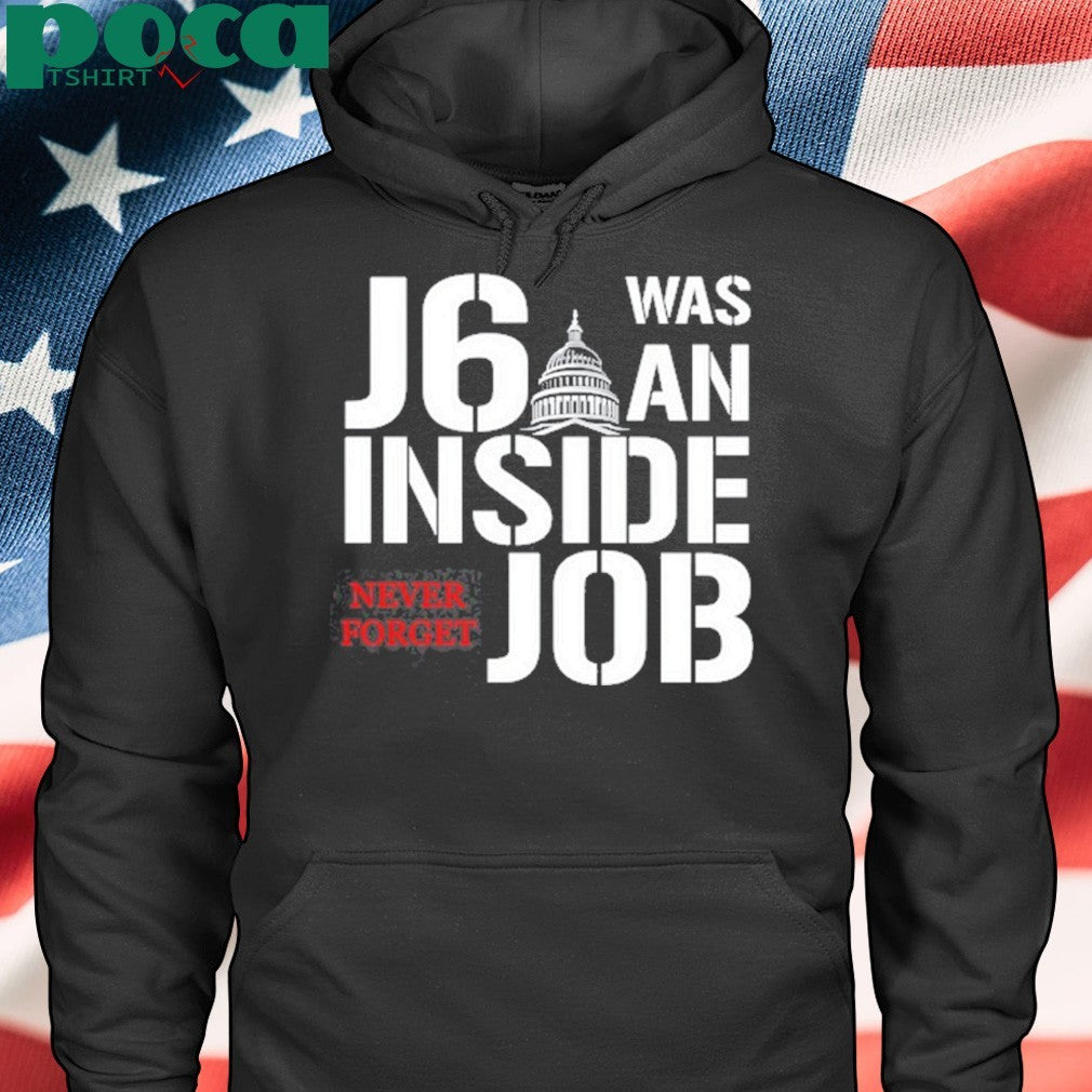 Wolves Howling J6 Was An Inside Job Never Forget Shirt