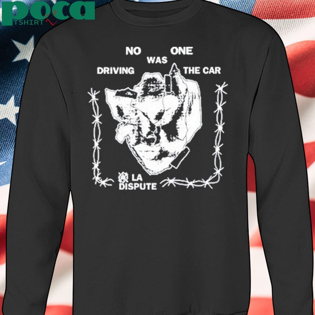 La Dispute No One Was Driving The Car T-Shirt
