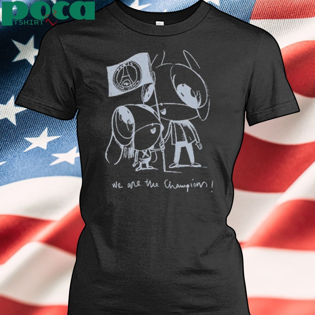 Xana We Are The Champions shirt