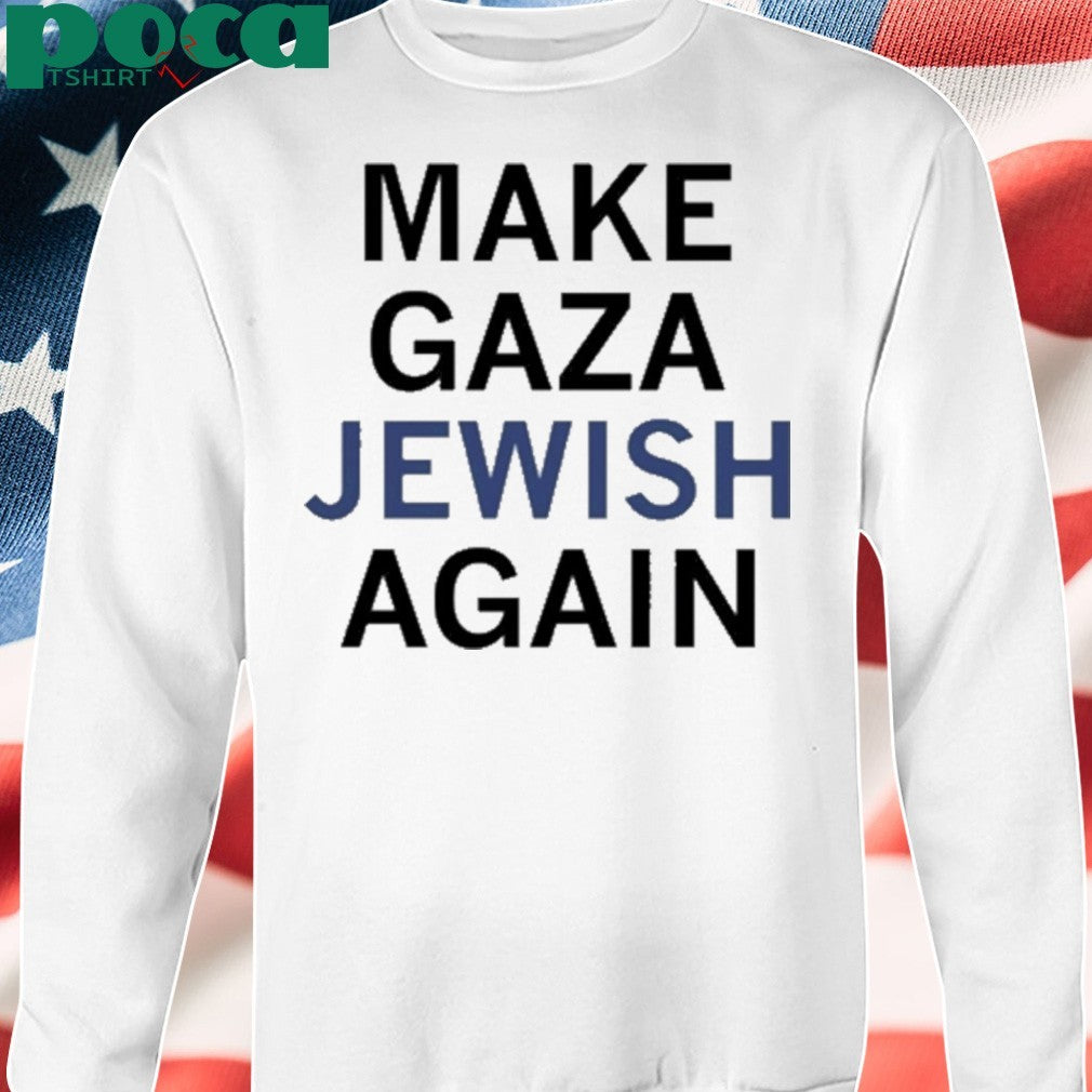 Xaviaer Durousseau Make Gaza Jewish Again Shirt