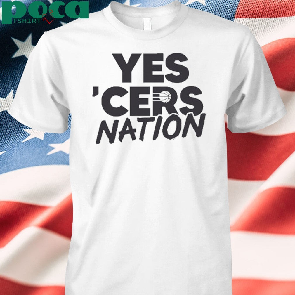 Yes cers nation pacers shirt