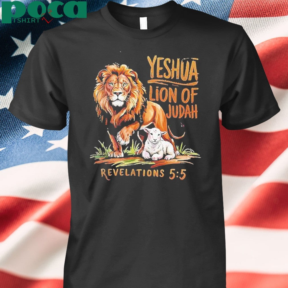 Yeshua Lion Of Judah Revelations 5 5 Shirt