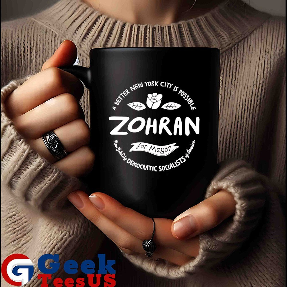 Zohran A Better New York City is Possible for Mayor New York City Democratic Socialists Of America shirt