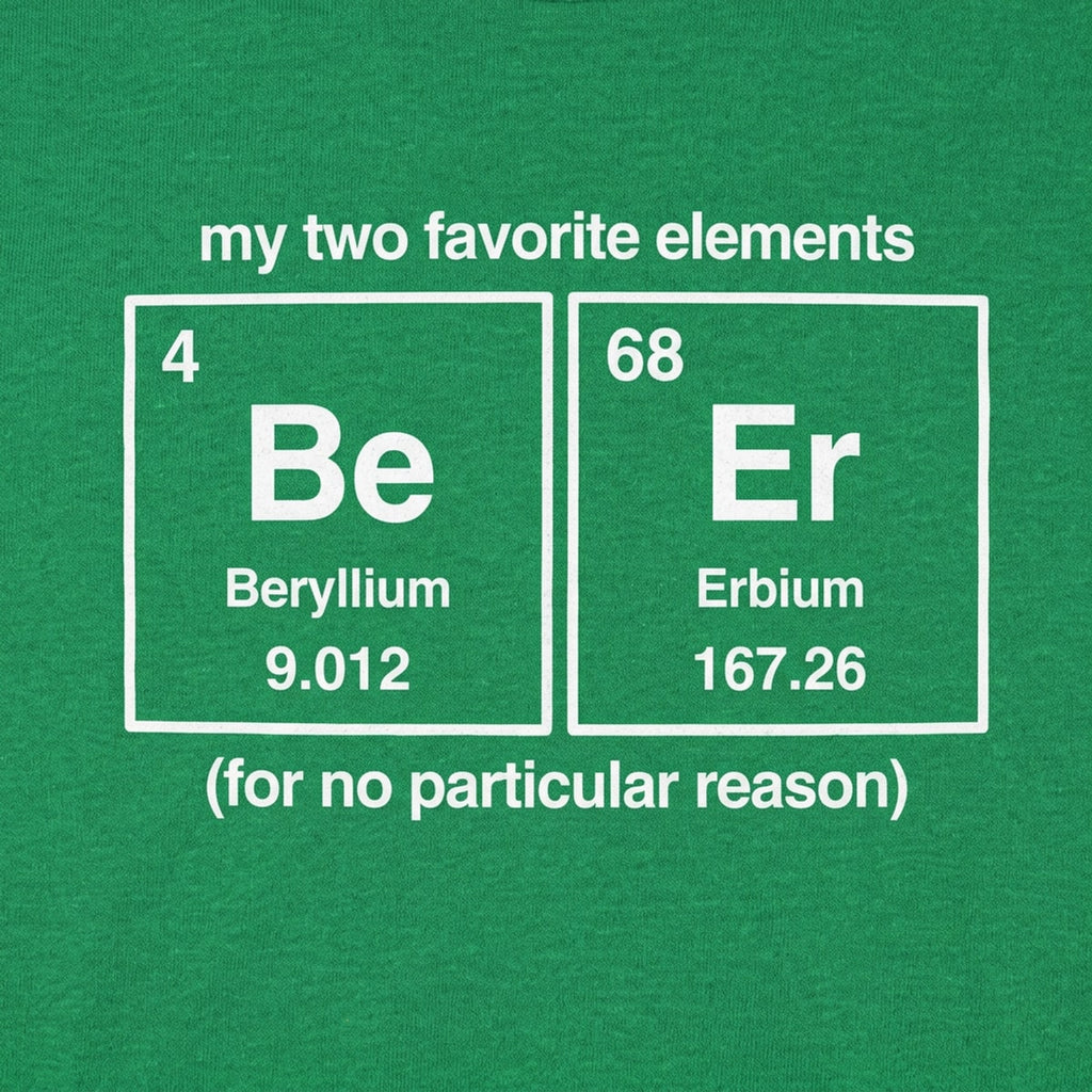 Beer Elements Periodic Table Beryllium Erbium Chemistry Pun