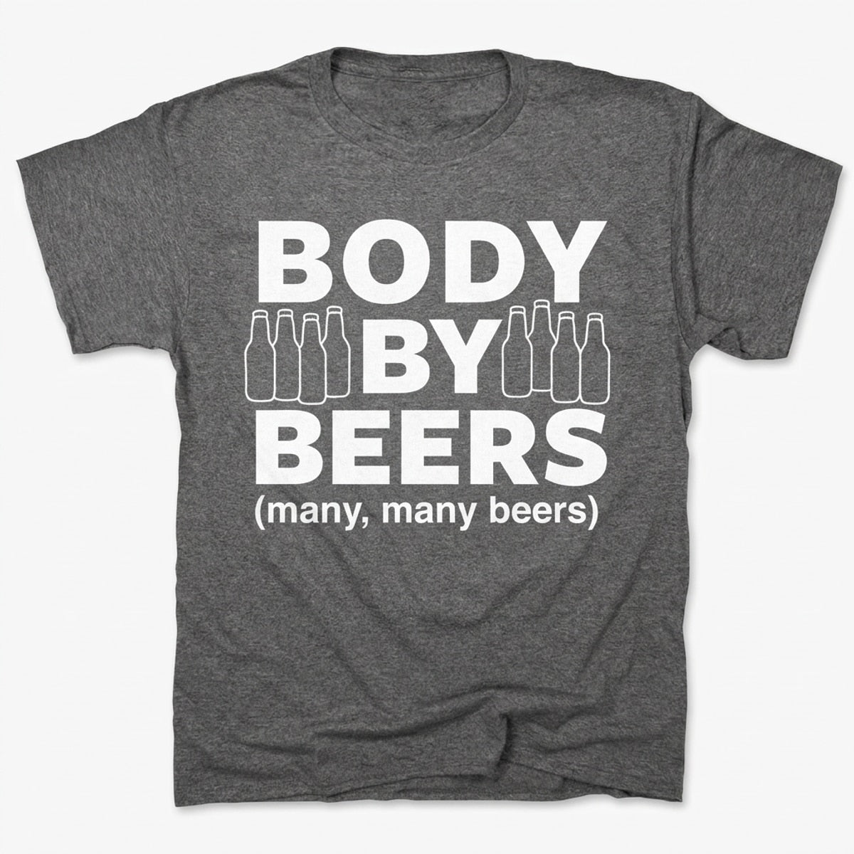 Body By Beers Many Many Beers with Bottles