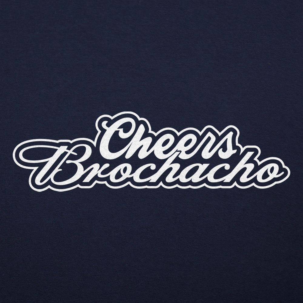 Cheers Brochacho Cinco de Mayo Drinking Toast