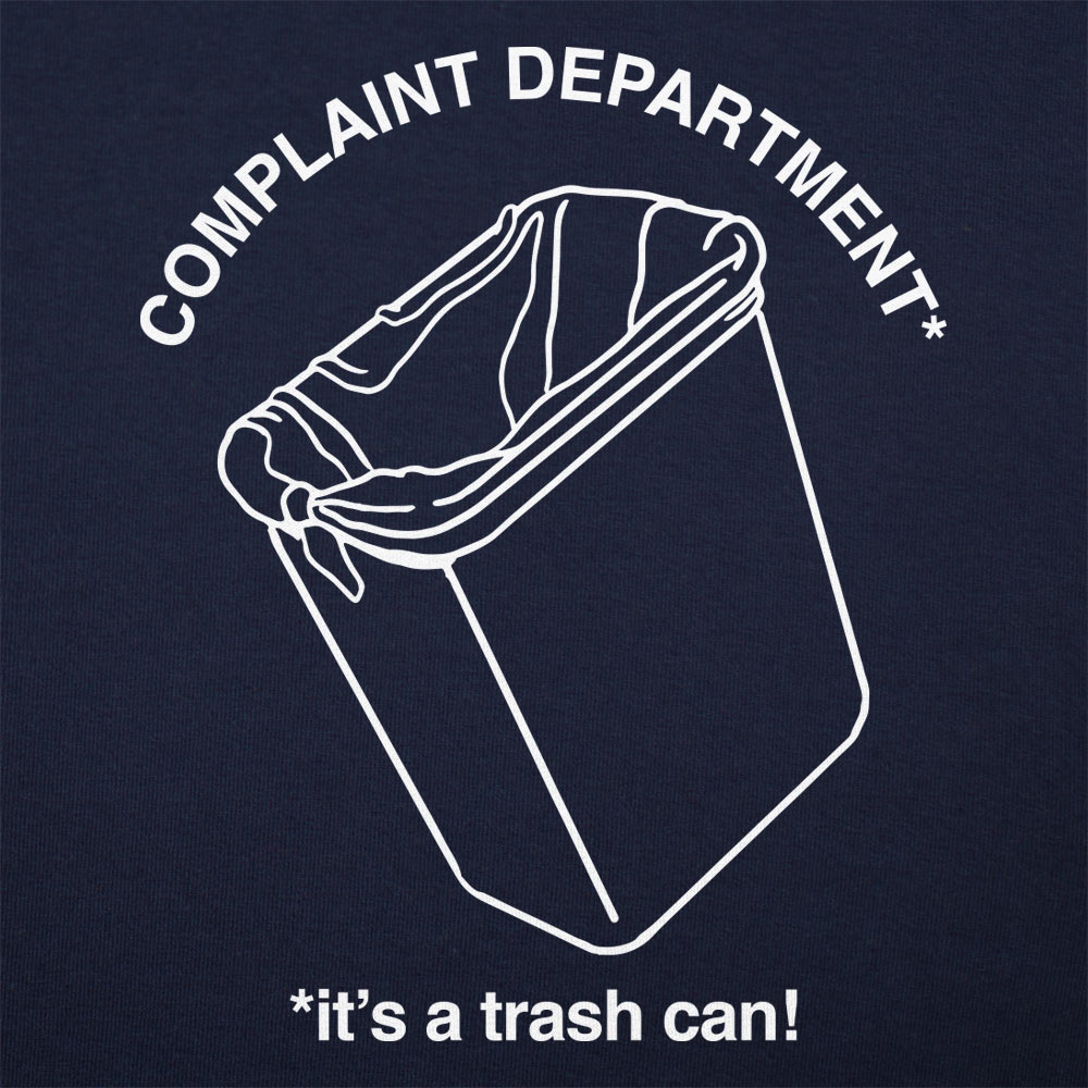 Complaint Department: It's a Trash Can