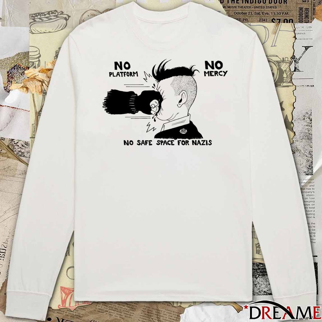 2026 No Platform No Mercy No Safe Space For Nazis t-shirt