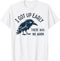 Got Early Worm Grumpy Raven Unisex T-shirt, Sweatshirt, Hoodie (1)