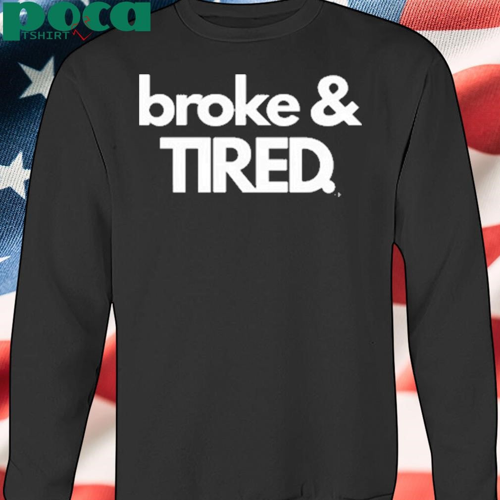 Broke & Tired Calley Blue T-Shirt