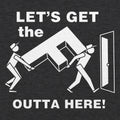 Let's Get the F Outta Here