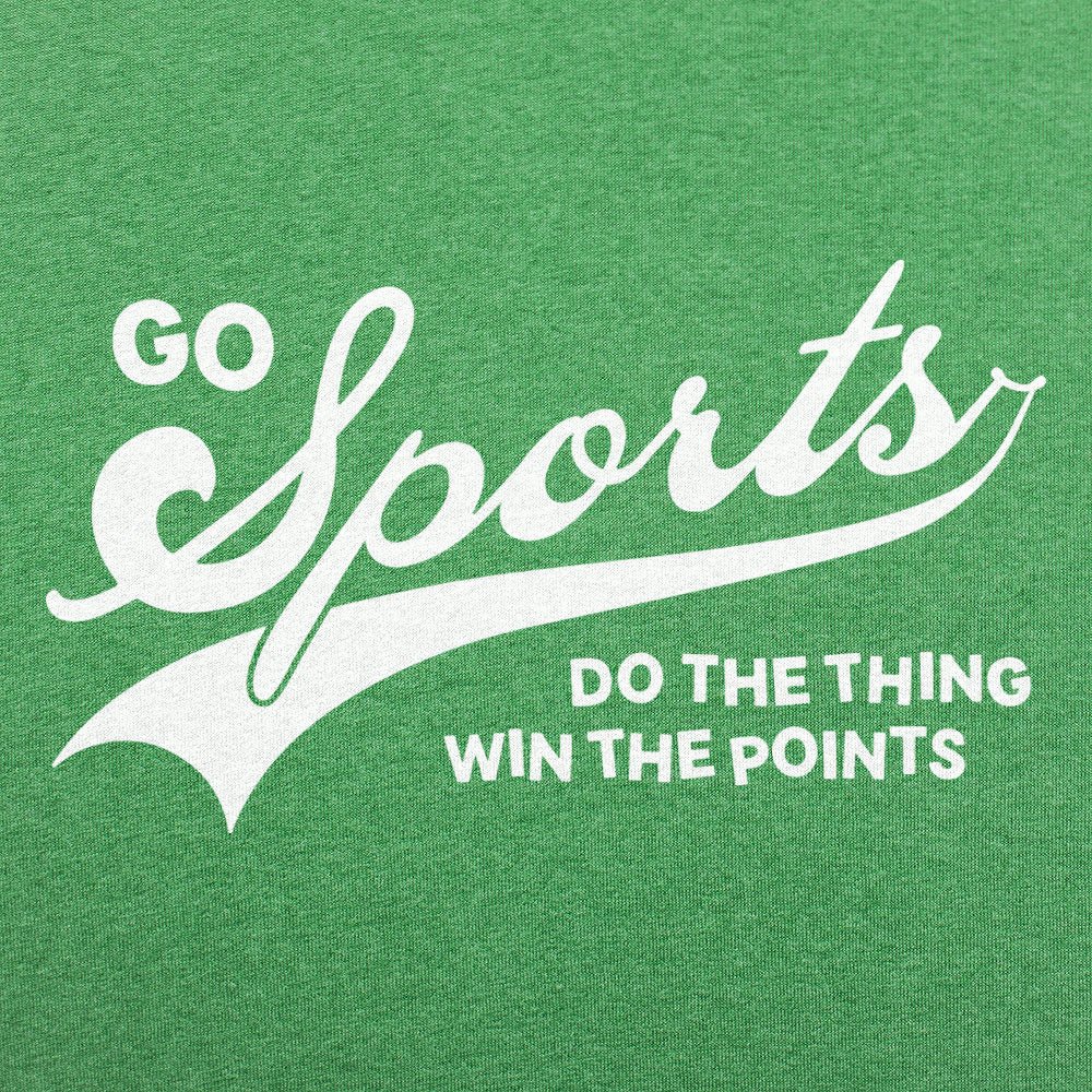 Go Sports Do the Thing Win the Points