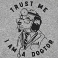 Trust Me I Am a Dogtor Dog Doctor Graphic