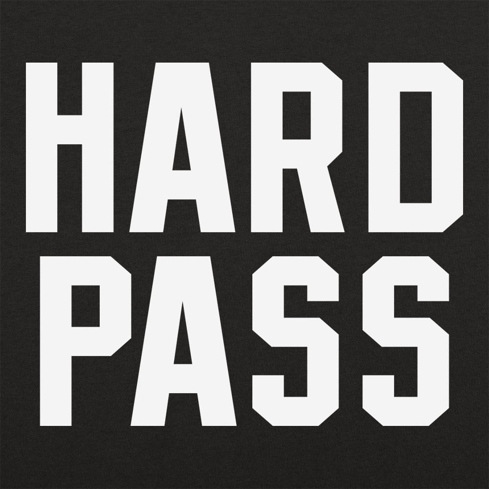 Hard Pass Bold Typography Statement
