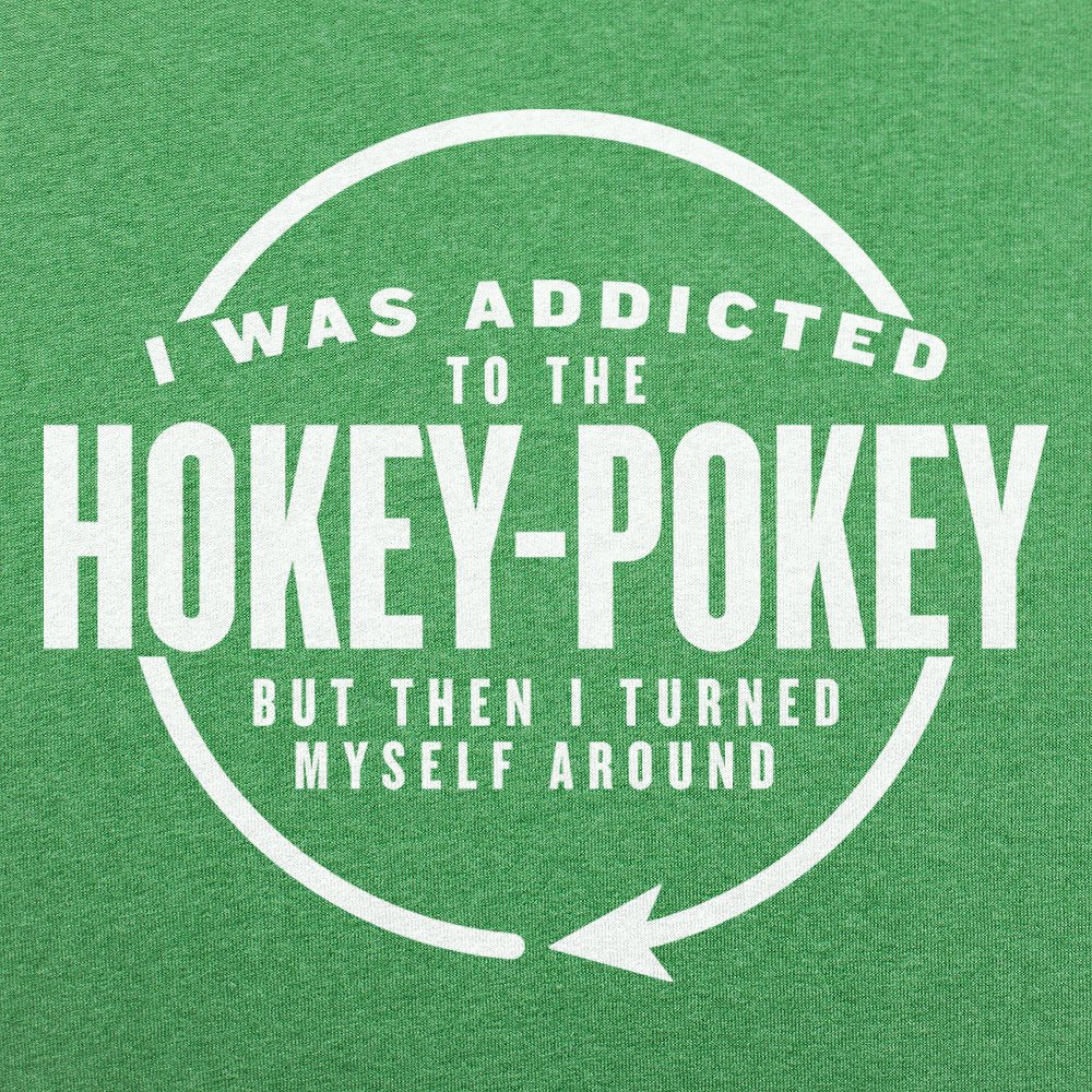 Hokey Pokey Addict Who Turned Myself Around