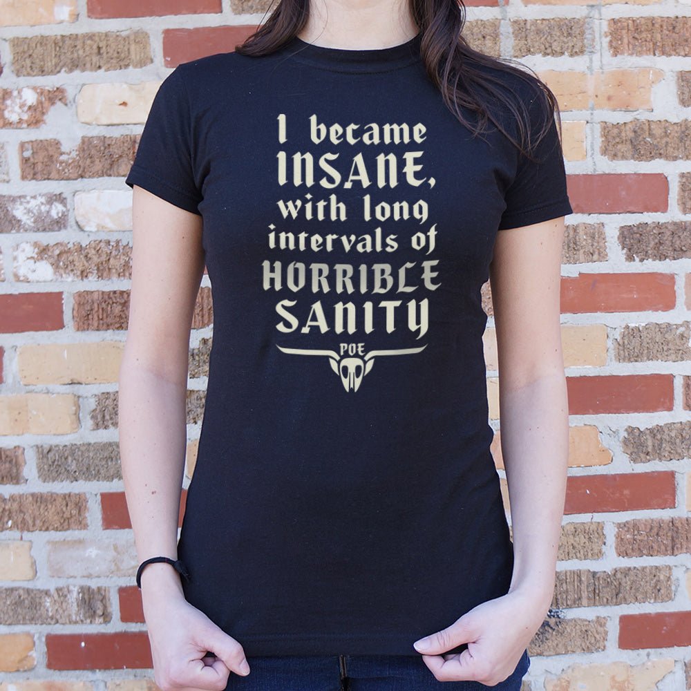 Horrible Sanity Edgar Allan Poe Insanity Quote
