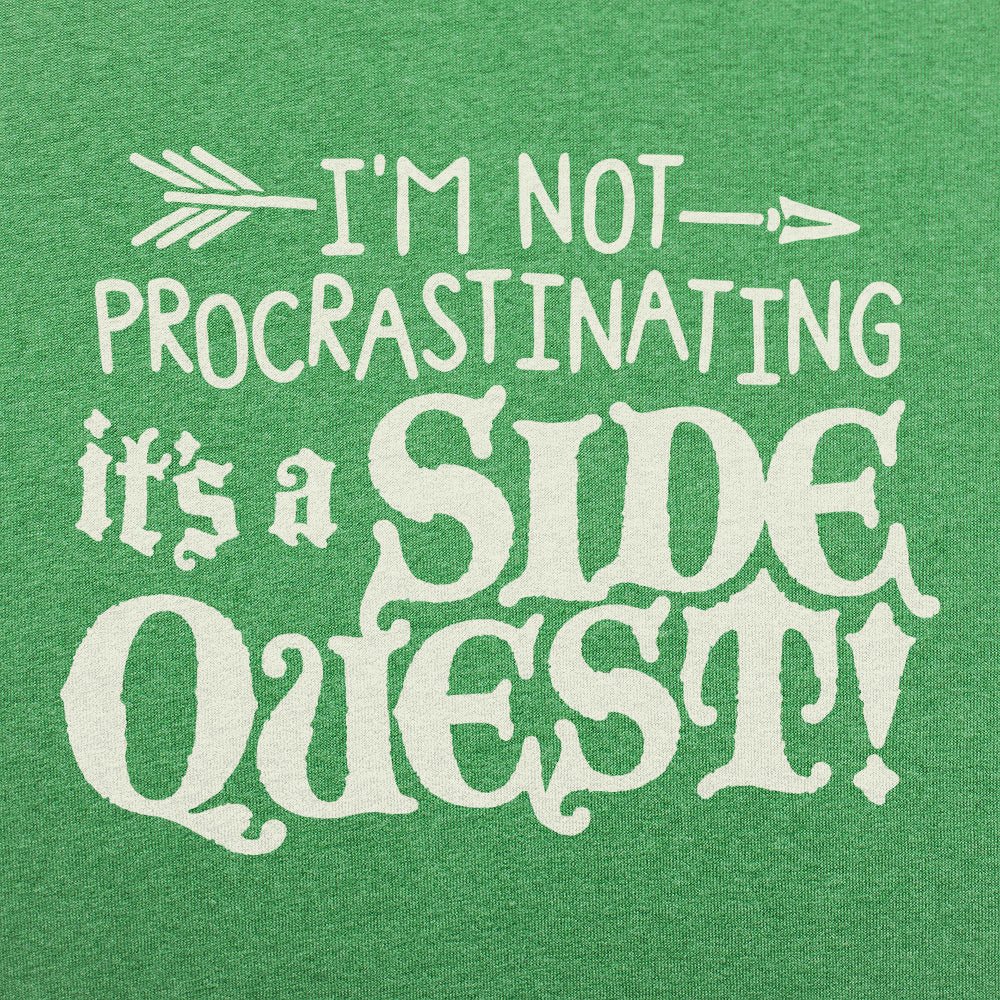 I'm Not Procrastinating It's a Side Quest Gamer Pun