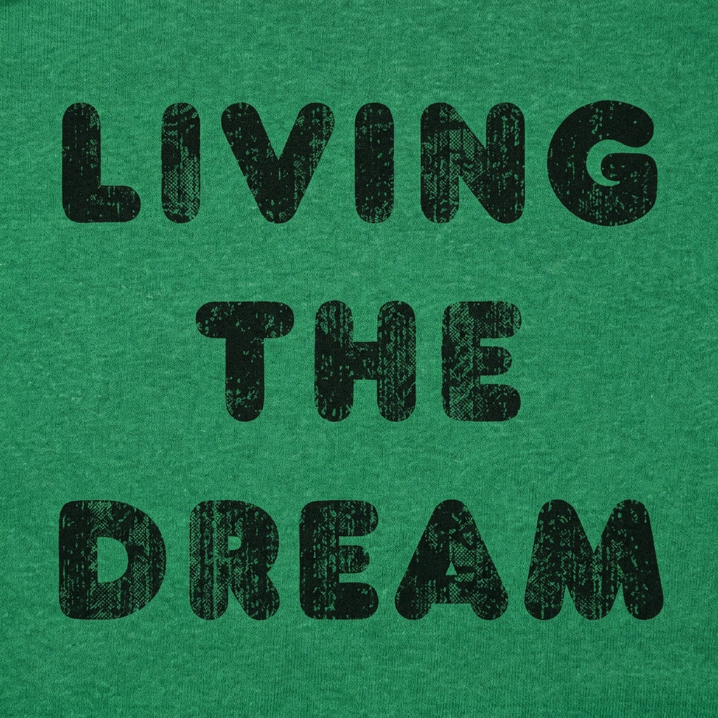 Living The Dream