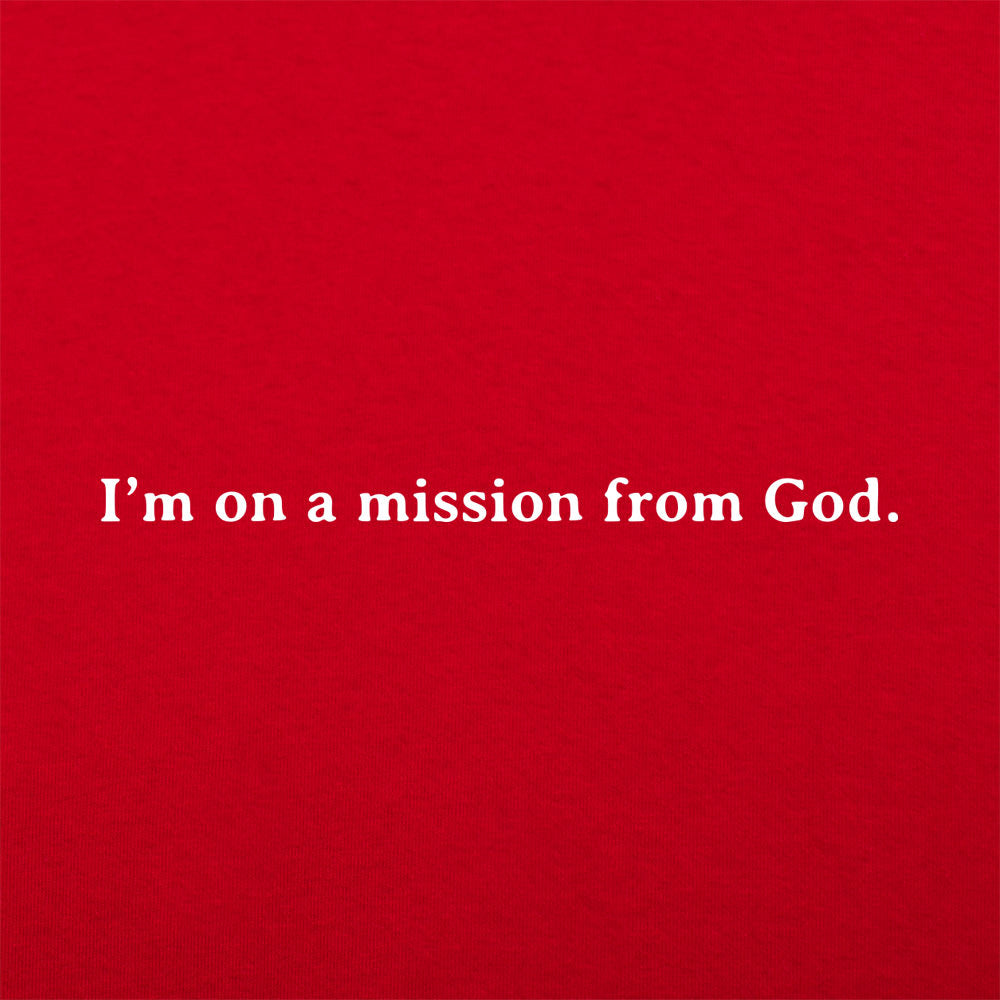 Mission From God - Blues Brothers Movie Quote