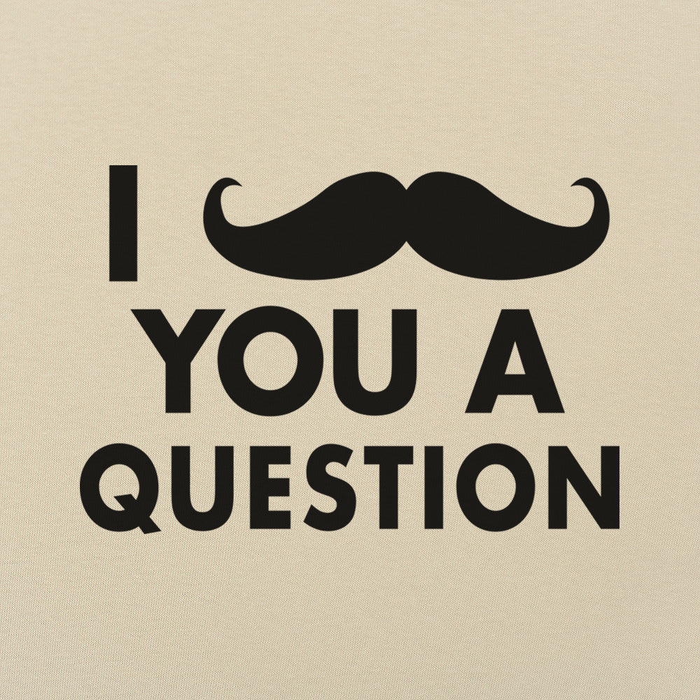 I Mustache You A Question Funny Pun Design