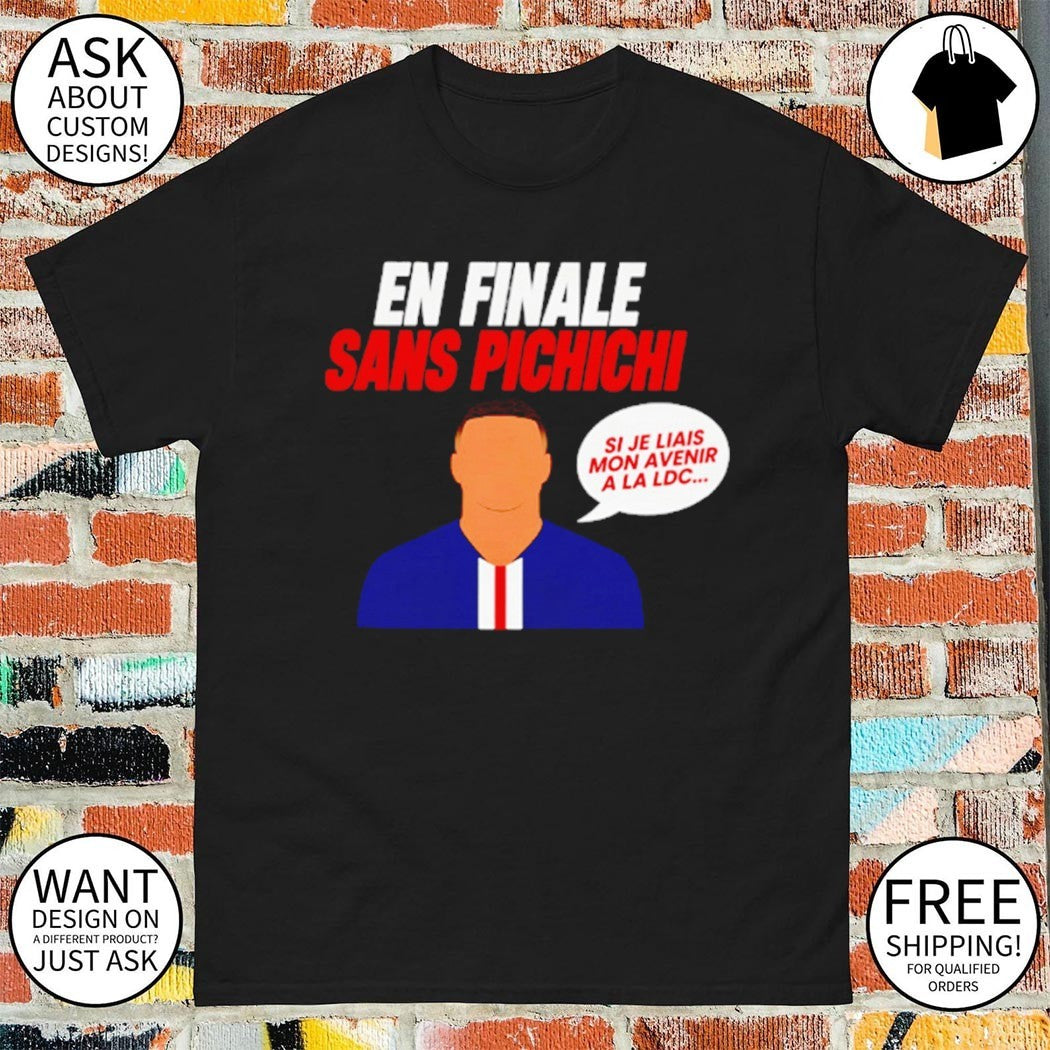 Mbappe PSG En Finale Sans Pichichi In the Final Without Pichichi shirt