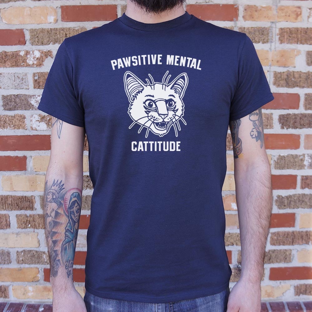Pawsitive Mental Cattitude Wild Eyed Cat Face