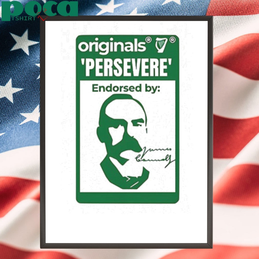 persevere endorsed by James Connolly shirt
