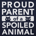 Proud Parent of a Spoiled Animal