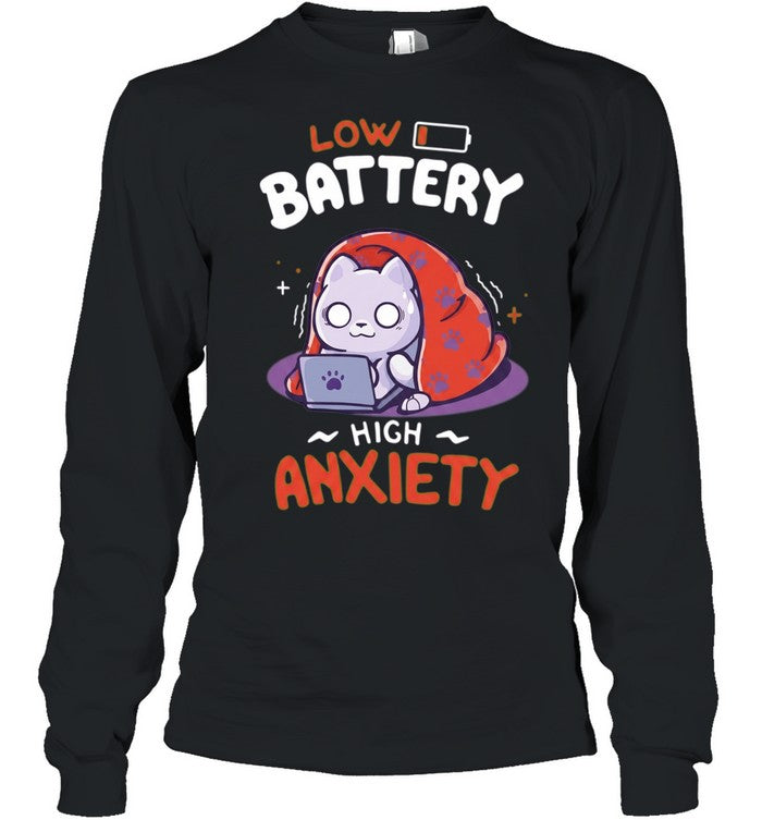 Anxious Cat Laptop low battery high anxiety Shirt