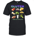 Gluten Makes My Tummy Hurt celiac disease Shirt