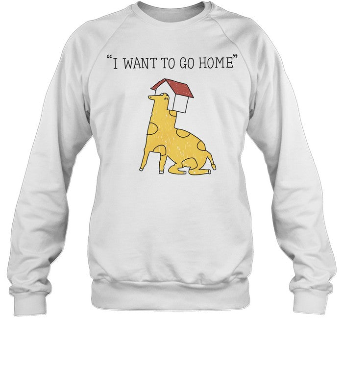 I want to go home Shirt