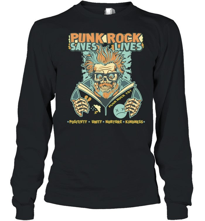 Punk Rock Saves Lives Positivity Unity Nurture Kindness Shirt