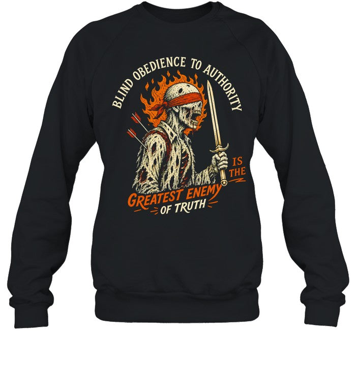 Skeleton Warrior blind obedience to authority is the greatest enemy of truth vintage Shirt