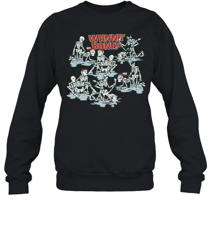 Skeletons Humor Wanna Bone Sexual Innuendo Shirt