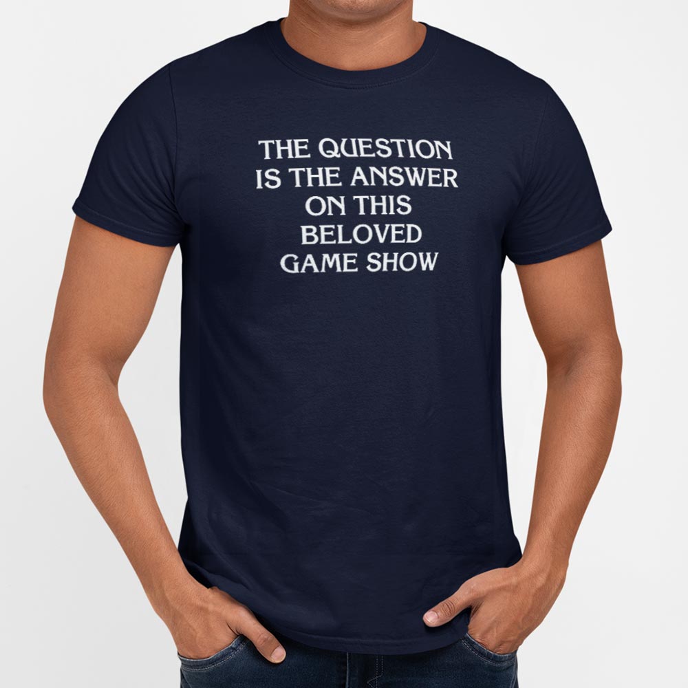 The Question Is the Answer on This Game Show