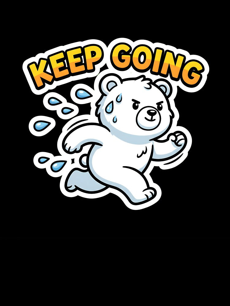 Keep Going - Cute Running Bear Motivational Sticker by Atlant11